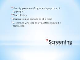 Swallowing Disorders Chapter 5 Identify Presence Of Signs