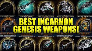best warframe incarnon genesis weapons