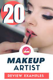 20 makeup artist review exles eat