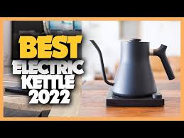 11 Best Electric Kettle 2022