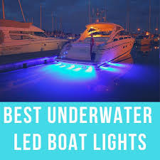 Best Underwater Led Boat Lights Best Marine Products