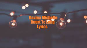 Davina Michelle - Duurt Te Lang (JBX Lyrics) | Liedjes, Zangers, Muziek