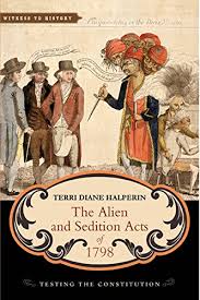 The leaders of the group have been arrested and charged with sedition. The Alien And Sedition Acts Of 1798 Witness To History Kindle Edition By Halperin Terri Diane Politics Social Sciences Kindle Ebooks Amazon Com