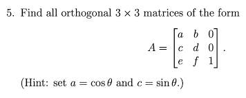 5 find all orthogonal 3 3 matrices of