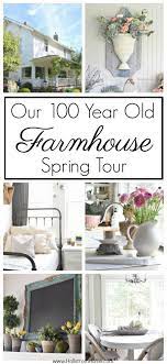 our 100 year old farmhouse spring tour