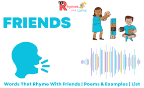 words that rhyme with friends meaning