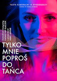 Bilety24 – TYLKO MNIE POPROŚ DO TAŃCA, Bydgoszcz