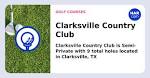 Clarksville Country Club, Clarksville, TX 75426 - HAR.com