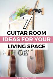 Guitar Room Ideas For Your Living Space