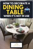 how-do-you-dress-a-table-when-not-in-use