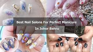 nail salons for perfect manicure in jb