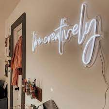 Live Creatively Led Neon Sign By Custom