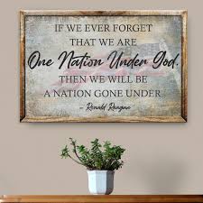 One Nation Under God Ronald Reagan Sign III – Tailored Canvases