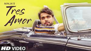 latest punjabi song tres amor sung by