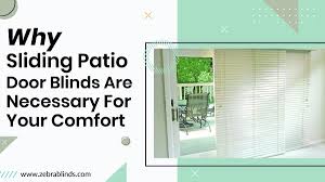 Offer versatility, sleek and contemporary look to your sliding glass door blinds ideas. Why Sliding Patio Door Blinds Are Necessary For Your Comfort