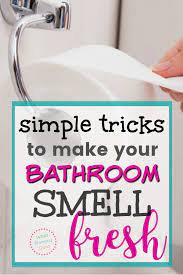 how to make your bathroom smell good