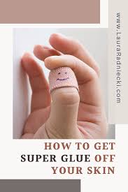 how to get super glue off your skin