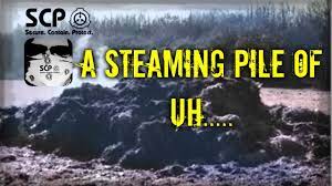 SCP-100-J A Steaming Pile of **** | Joke scp - YouTube