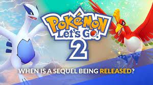 Pokemon Let's Go 2: Johto Sequel Confirmed? Potential Release Date - Dexerto