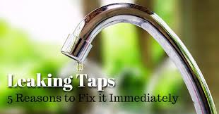 5 reasons to fix a leaking tap