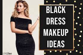 best makeup ideas for a black dress