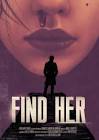 Action Series from United Kingdom Find Her, Keep Her Movie