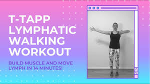 t tapp lymphatic walking workout