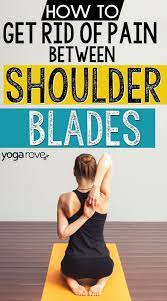 pain between your shoulder blades