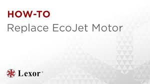replace ecojet motor lexor support