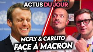 C'est deux gars.notre chaîne secondaire : Macron Face A Mcfly Et Carlito Explique Festivals Assis Et Masques Ppda Accuse Actus Du Jour Youtube