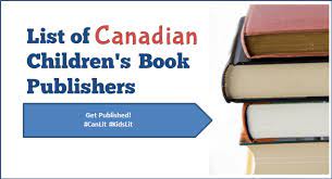 How do i publish a scholastic children's book? List Of Canadian Children S Book Publishers