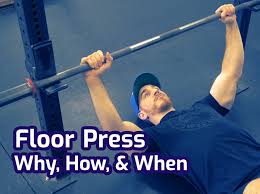 floor press technique and how it s used