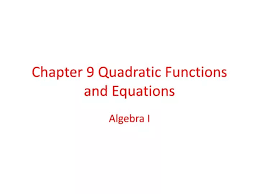 Ppt Chapter 9 Quadratic Functions And