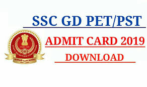 Download Ssc Gd Constable Admit Card 2019 Pet Pst