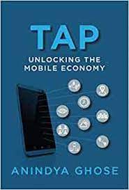 Tap, by anindya ghose and also from mit press, is the second. Tap Unlocking The Mobile Economy The Mit Press 9780262536059 Ghose Anindya Libros Amazon Com