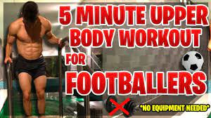 5 minute upper body workout for soccer