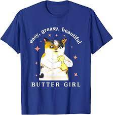 Easy Greasy Katzen-Bekleidung, Motiv Butter Girl Miau T-Shirt : Amazon.de:  Fashion