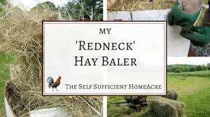 my redneck hay baler the self