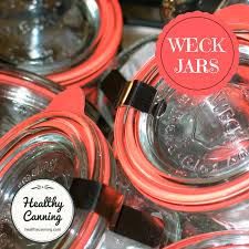 Weck Jars Healthy Canning