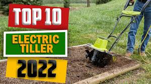 10 best electric tillers in 2022 you