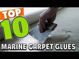 top 10 marine carpet glues review you