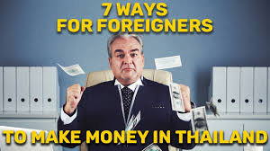 foreigners to make money in thailand