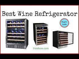 best wine refrigerator reviews 2022