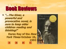 In the decades since, publishers and filmmakers have. The Giver Biography Biography About Her Writing About Her Writing Book Reviews Book Reviews Ppt Download