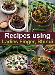 Spongy lady finger cookies are what makes tiramisu cake so special! 124 Ladies Finger Recipes Bhindi Recipes Okra Indian Recipes
