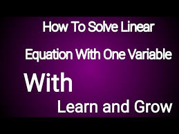 Linear Equation With One Variable