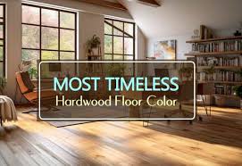 most timeless hardwood floor color