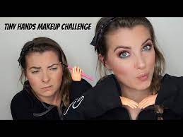 tiny hands makeup challenge you