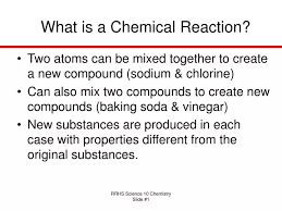 Ppt What Is A Chemical Reaction