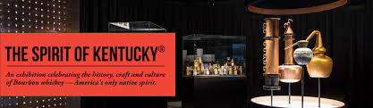 The Spirit Of Kentucky Bourbon Exhibition Frazier History